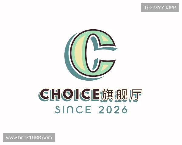 知道CHOICE旗舰厅
